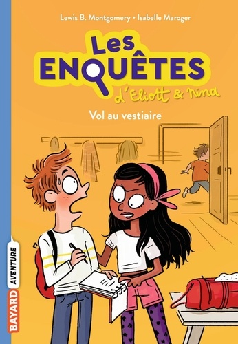 Les Enquêtes D'eliott Et Nina - Tome 1 - Vol Au Vestiaire