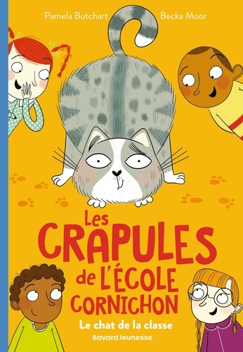 Les Crapules De L'école Cornichon - Tome 5 - Le Chat De La Classe