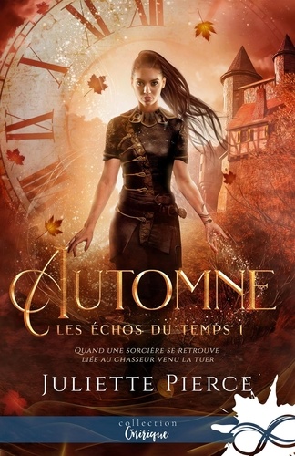 Les Échos Du Temps - Tome 1 - Automne