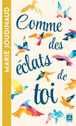 Comme Des Éclats De Toi
