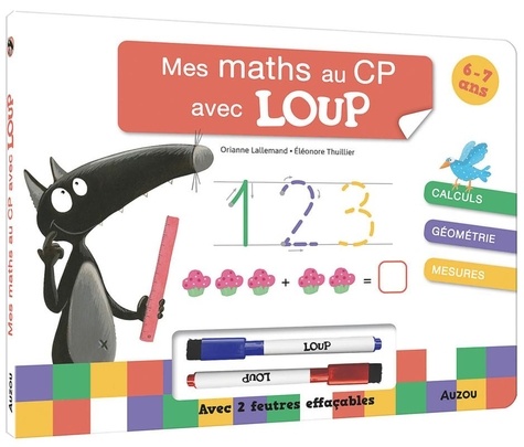 Mes Maths Au Cp Avec Loup - Avec 2 Feutres Effaçables