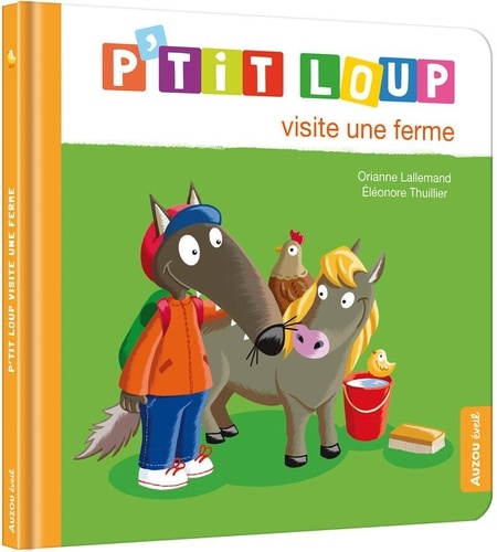 P'tit Loup - P'tit Loup Visite Une Ferme