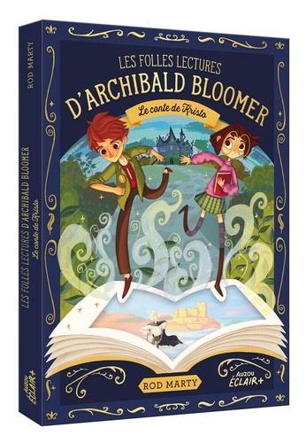 Les Folles Lectures D'archibald Bloomer - Le Conte De Kristo