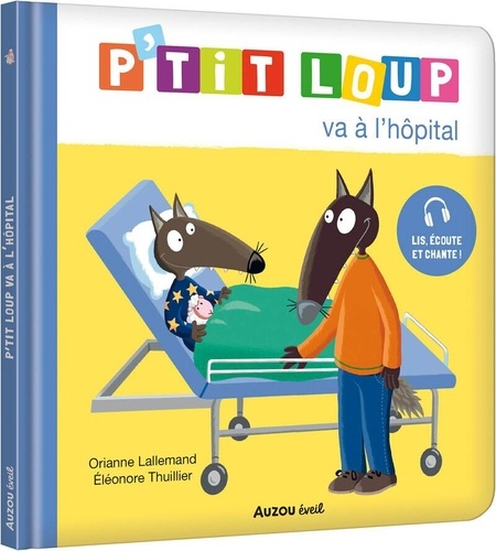 P'tit Loup - P'tit Loup Va À L'hôpital