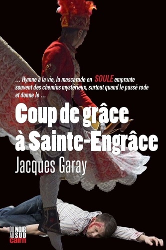 Coup De Grâce À Sainte-Engrâce