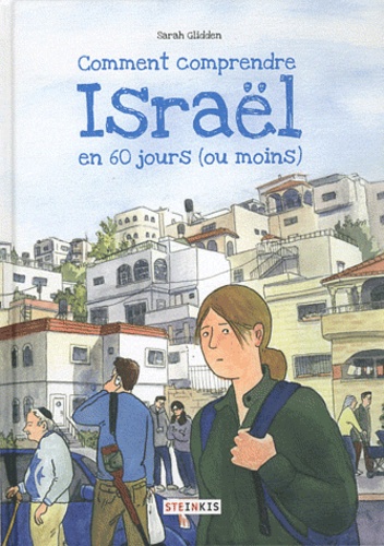 Comment Comprendre Israël En 60 Jours (Ou Moins)