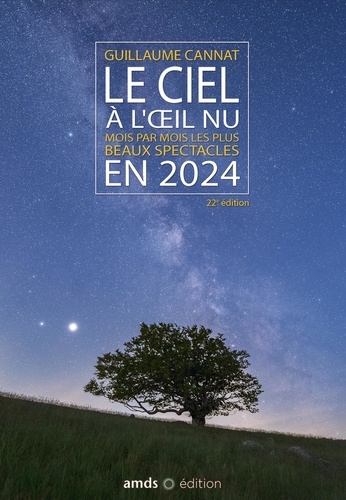 Le Ciel À L'oeil Nu - Mois Par Mois Les Plus Beaux Spectacles