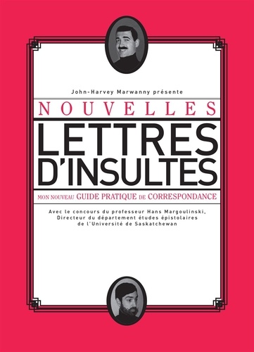 Nouvelles Lettres D'insultes - Mon Nouveau Guide Pratique De Correspondance