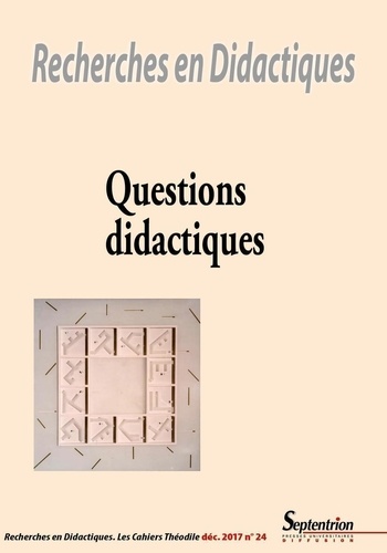 Recherches En Didactiques N° 24, Décembre 2017 - Questions Didactiques