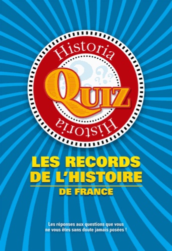 Les Records De L'histoire De France
