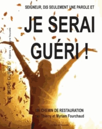 Je Serai Guéri !