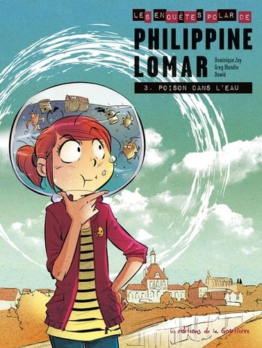 Les Enquêtes Polar De Philippine Lomar - Tome 3 - Poison Dans L'eau