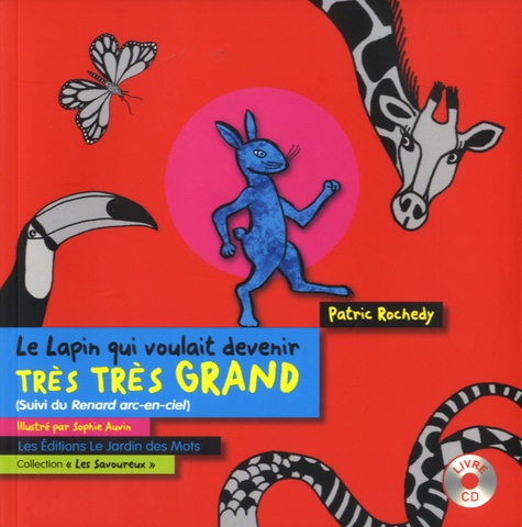 Le lapin qui voulait devenir très très grand