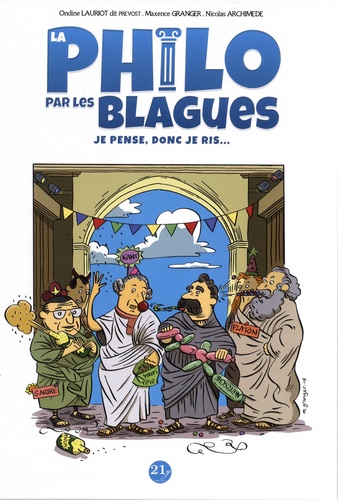 La Philo Par Les Blagues - Je Pense, Donc Je Ris