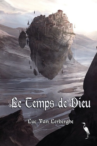 Chroniques D'un Esprit Vagabond Tome 3 - Le Temps De Dieu