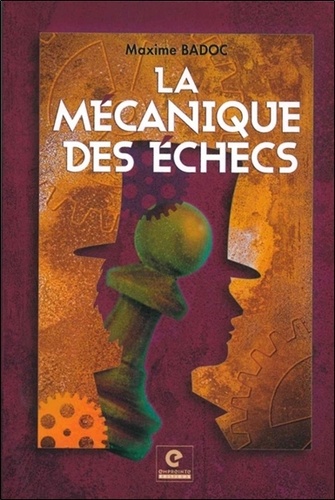 La Mécanique Des Échecs