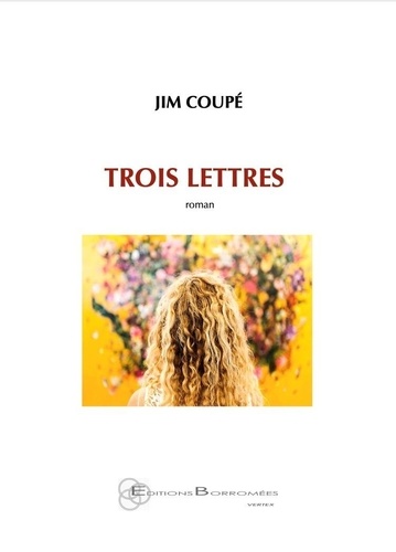 Trois Lettres