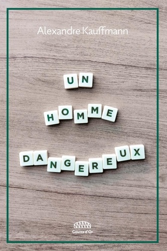 Un Homme Dangereux