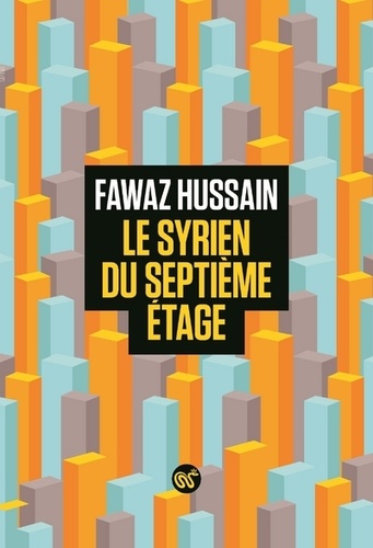 Le Syrien Du Septième Étage