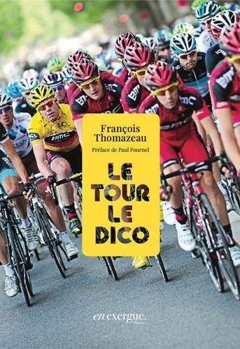 Le Tour, Le Dico