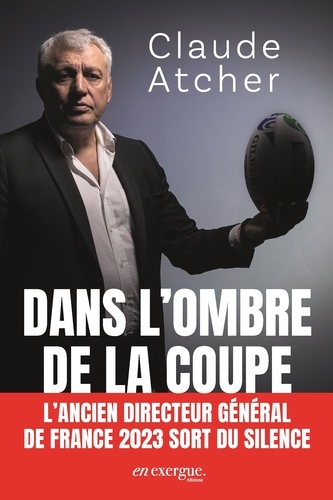 Dans L'ombre De La Coupe - L'ancien Directeur Général De France 2023 Sort Du Silence