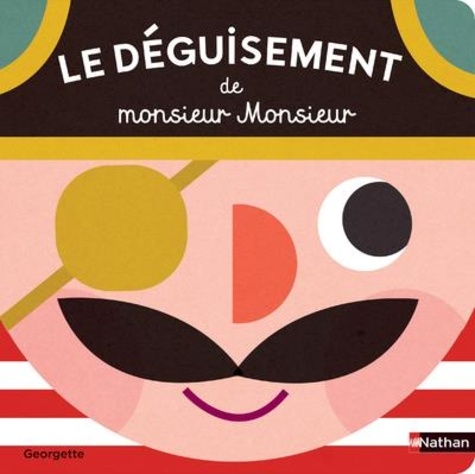 couverture de : Le déguisement de monsieur Monsieur