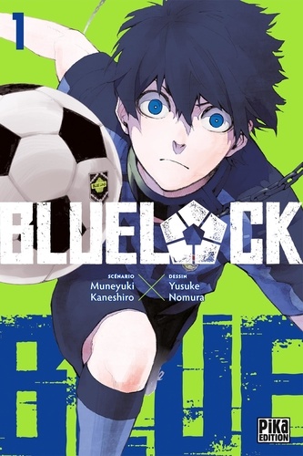 Blue Lock / Muneyuki Kaneshiro, scénario. 1 | Kaneshiro, Muneyuki. Scénariste
