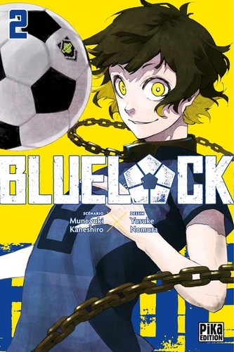 Blue Lock / Muneyuki Kaneshiro, scénario. 2 | Kaneshiro, Muneyuki. Scénariste