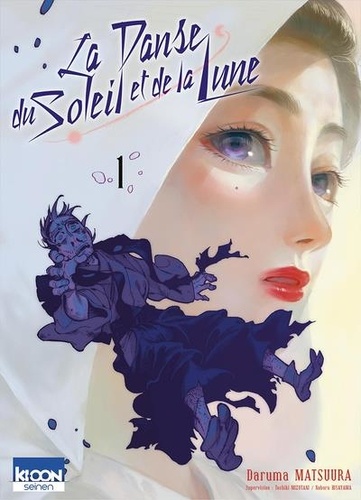 La Danse du Soleil et de la lune / Daruma Matsuura, auteur. 1 | Matsuura, Daruma. Auteur
