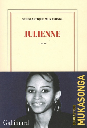 Julienne / Scholastique Mukasonga | Mukasonga, Scholastique (19..-) - écrivaine rwandaise. Auteur