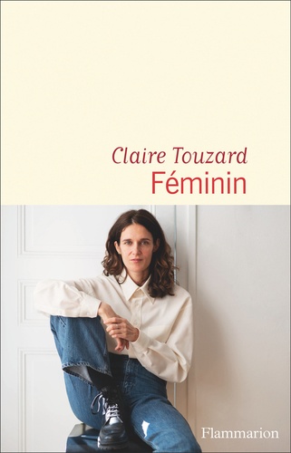 Féminin / Claire Touzard | Touzard, Claire - écrivaine française. Auteur