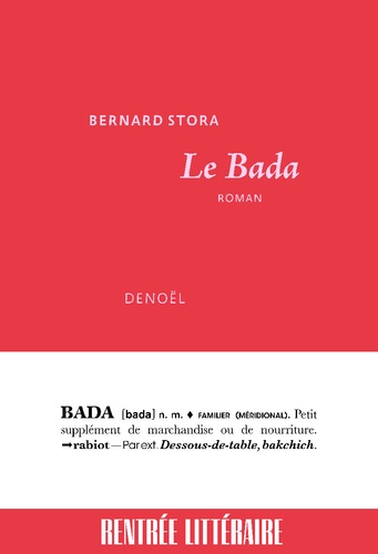 Le Bada / Bernard Stora | Stora, Bernard (1942-) - réalisateur et scénariste français. Auteur