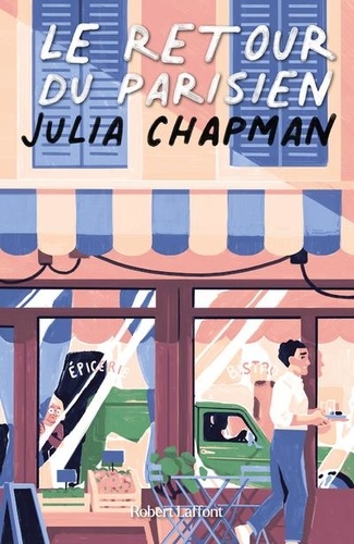 Le retour du parisien / Julia Chapman | Chapman, Julia - écrivaine anglaise. Auteur