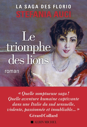 Le triomphe des lions / Stefania Auci | Auci, Stefania  (1974-) - écrivaine italienne. Auteur