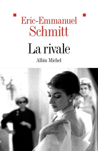 La rivale / Eric-Emmanuel Schmitt | Schmitt, Eric-Emmanuel (1960-) - écrivain français. Auteur