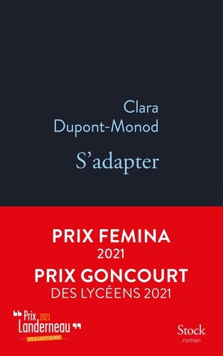 S'adapter / Clara Dupont-Monod | Dupont-Monod, Clara (1973-) - écrivaine française. Auteur