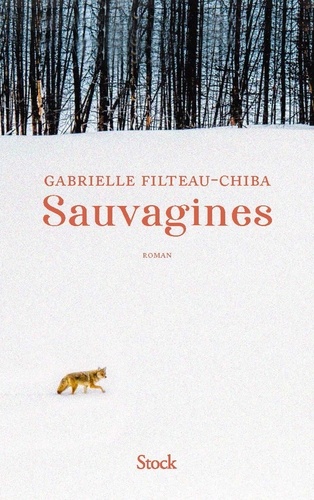 Sauvagines / Gabrielle Filteau-Chiba | Filteau-Chiba, Gabrielle  - écrivaine française. Auteur