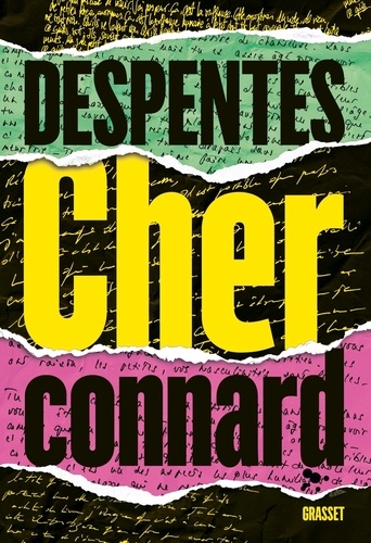 Cher connard / Virginie Despentes | Despentes, Virginie (1969-) - écrivaine française. Auteur