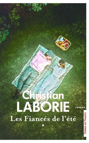 Les fiancés de l'été / Christian Laborie | Laborie, Christian (1948-) - écrivain français. Auteur