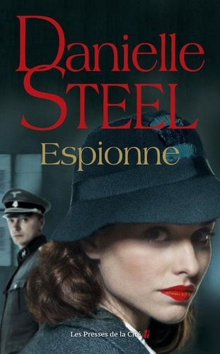 Espionne / Danielle Steel | Steel, Danielle (1947-) - écrivaine américaine. Auteur