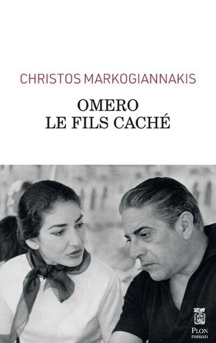 Omero, le fils caché / Christos Markogiannakis | Markogiannakis, Christos  (1980-) - écrivain grec de langue anglaise. Auteur