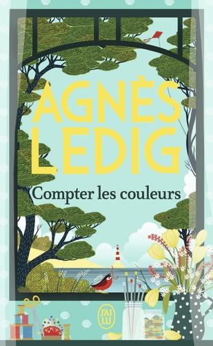 Compter les couleurs / Agnès Ledig | Ledig, Agnès (1972-) - écrivaine française. Auteur