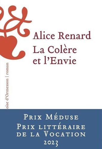 La Colère et l'Envie / Alice Renard | Renard, Alice  (2002-) - écrivaine française. Auteur