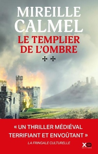 Le Templier de l'ombre / Mireille Calmel | Calmel, Mireille (1964-) - écrivaine française. Auteur