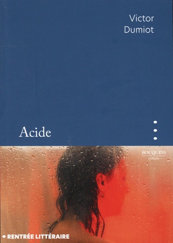 Acide / Victor Dumiot | Dumiot, Victor  (1996-) - écrivain français. Auteur