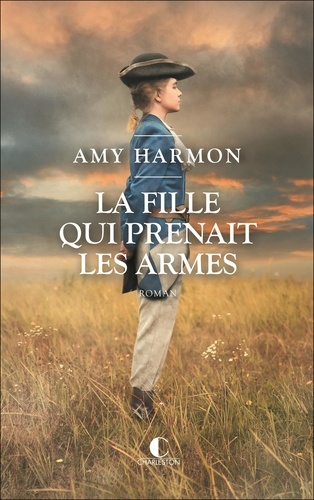 La fille qui prenait les armes / Amy Harmon | Harmon, Amy (19..-) - écrivaine américaine. Auteur