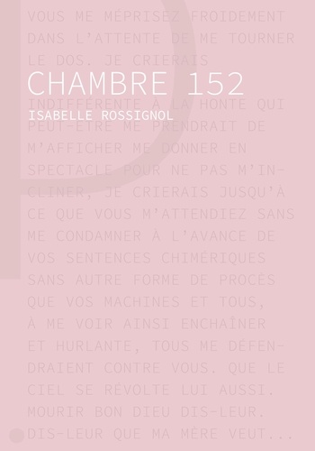 Chambre 152 / Isabelle Rossignol | Rossignol, Isabelle (1965-) - écrivaine française. Auteur