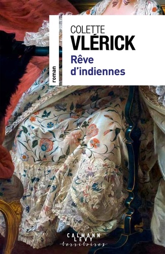 Rêve d'indiennes / Colette Vlérick | Vlérick, Colette (1951-) - écrivaine française. Auteur
