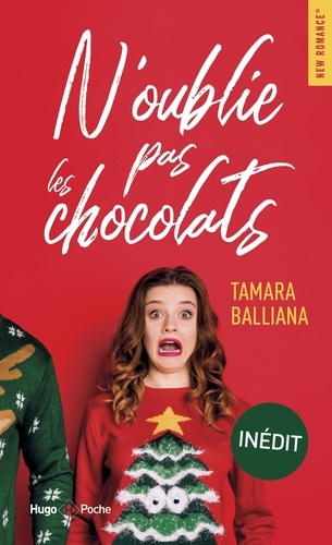 N'oublie pas les chocolats ! / Tamara Balliana | 