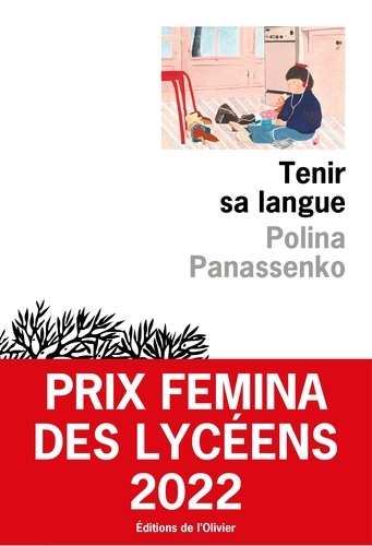 Tenir sa langue / Polina Panassenko | Panassenko, Polina  (1989-) - écrivaine française. Auteur